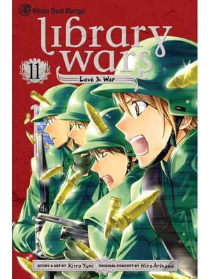 cover image of Library Wars: Love & War, Volume 11